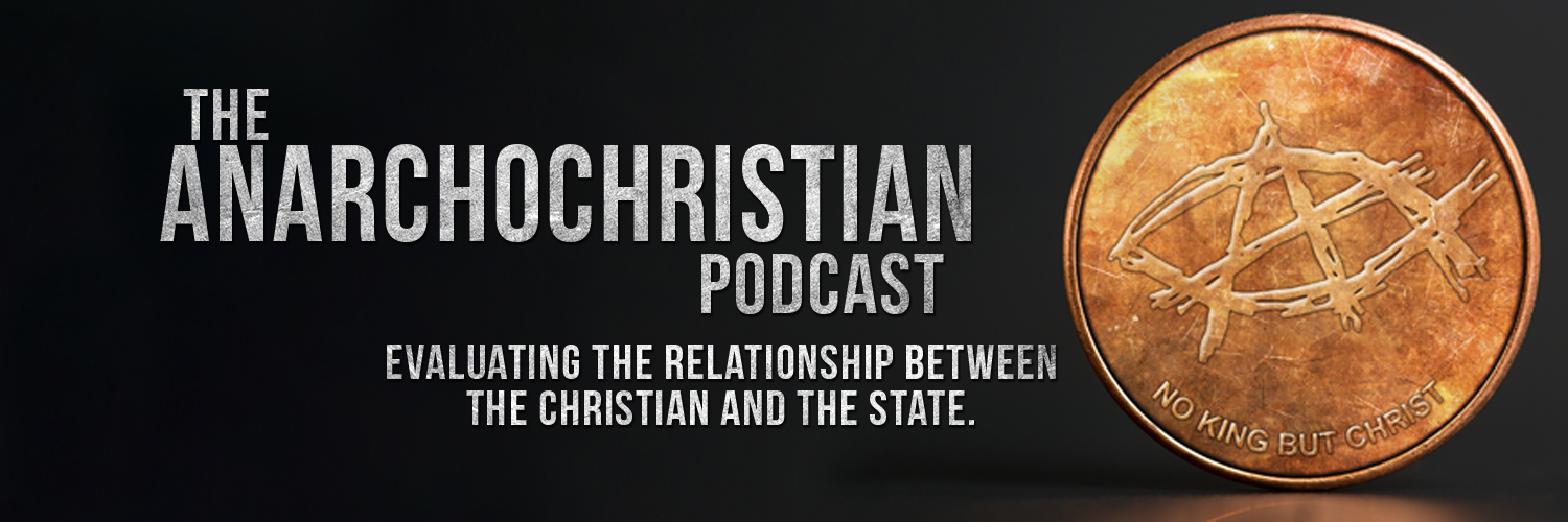 A Conversation with Liberty Weekly - AC004 - AnarchoChristian